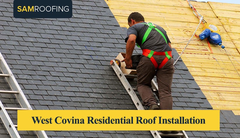 West Covina Residential Roof Installation